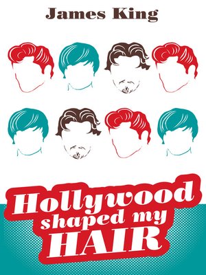 Hollywood Shaped My Hair - ebook